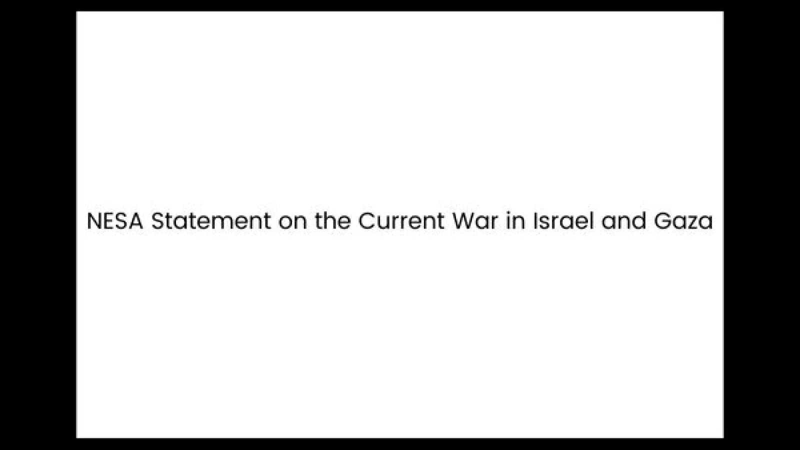 NESA Statement on the Current War in Israel and Gaza